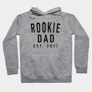 Rookie Dad Est 2017 Logo Funny Hoodie